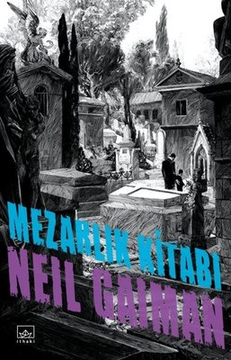 Mezarlık Kitabı Neil Gaiman İthaki Yayınları 9786053750024