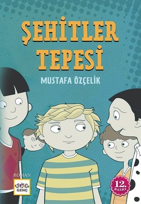 Şehitler Tepesi Mustafa Özçelik Nar Yayınları 9789944281010