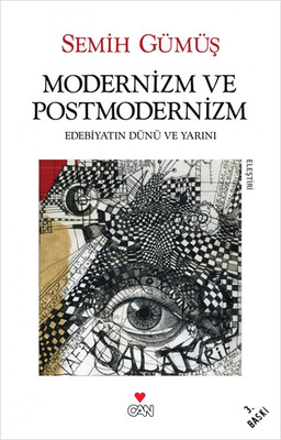 Modernizm ve Postmodernizm Semih Gümüş Can Yayınları 9789750751264