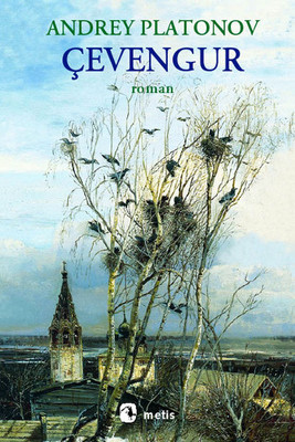 Çevengur Andrey Platonov Metis Yayınları 9789753427449