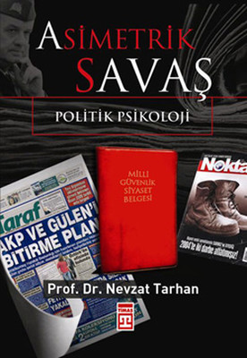 Asimetrik Savaş - Politik Psikoloji Nevzat Tarhan Timaş Yayınları 9786