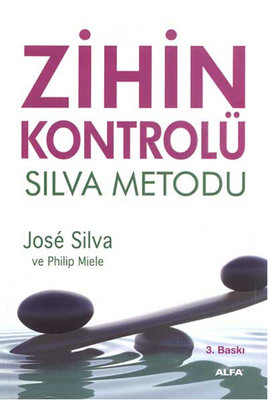 Zihin Kontrolü Silva Metodu Jose Silva Alfa Yayıncılık