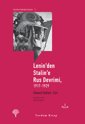 Lenin'den Stalin'e Rus Devrimi 1917-1929 Edward Hallett Carr Yordam Ki