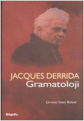 Gramatoloji Jacques Derrida Bilgesu Yayıncılık 9789944795302