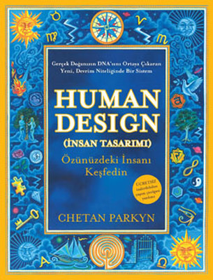 Human Design - İnsan Tasarımı