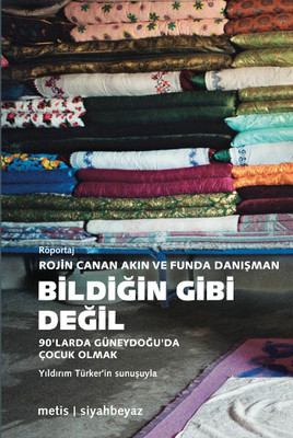 Bildiğin Gibi Değil Metis Yayınları 9789753428132