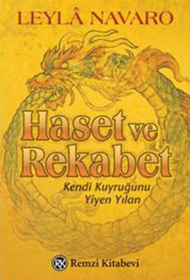 Haset ve Rekabet Leyla Navaro Remzi Kitabevi 9789751414557