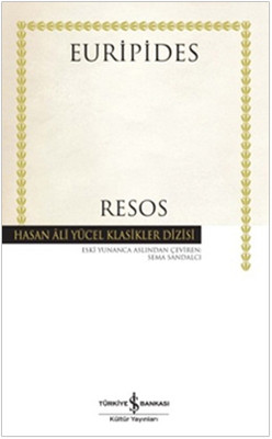 Resos - Hasan Ali Yücel Klasikleri Euripides İş Bankası Kültür Yayınla