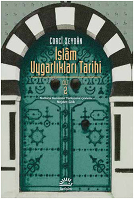 İslam Uygarlıkları Tarihi Cilt 2 Corci Zeydan İletişim Yayınları 97897