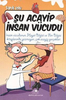 Şu Acayip İnsan Vücudu Tarık Uslu Uğurböceği 9786055523039