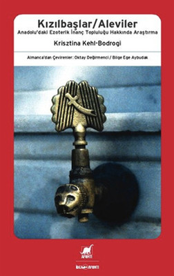 Kızılbaşlar - Aleviler Krisztina Kehl-Bodrogi Ayrıntı Yayınları 978975