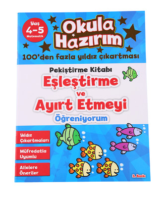 Okula Hazırım - Eşleştirme ve Ayırt Etmeyi Öğreniyorum (4-5 Yaş) Doğan