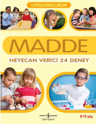 Uygulamalı Bilim - Madde İş Bankası Kültür Yayınları 9786053606444