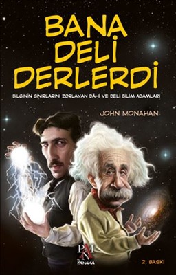 Bana Deli Derlerdi John Monahan Panama Yayıncılık 9786054401970