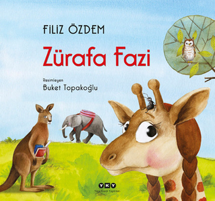 Zürafa Fazi Filiz Özdem Yapı Kredi Yayınları 9789750824517