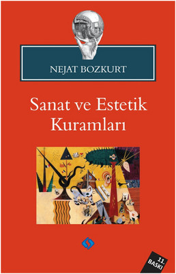 Sanat ve Estetik Kuramları Nejat Bozkurt Sentez Yayıncılık 97860557904