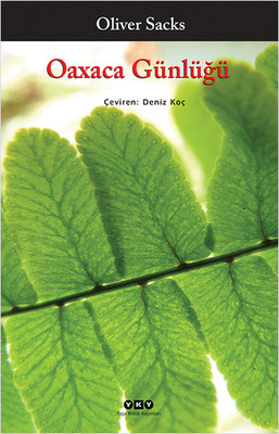 Oaxaca Günlüğü Oliver Sacks Yapı Kredi Yayınları 9789750825538