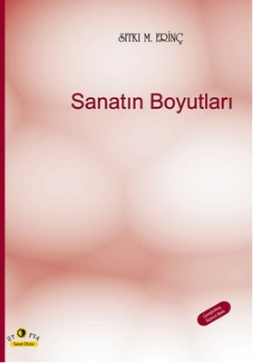 Sanatın Boyutları Sıtkı M. Erinç Ütopya Yayınevi 9786055580513