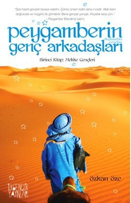 Peygamberin Genç Arkadaşları Özkan Ze Uğurböceği 9786052236925