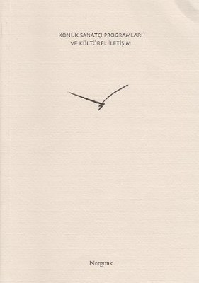 Konuk Sanatçı Programları ve Kültürel İletişim Norgunk Yayıncılık 9789