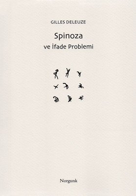 Spinoza ve İfade Problemi Gilles Deleuze Norgunk Yayıncılık 9789758686