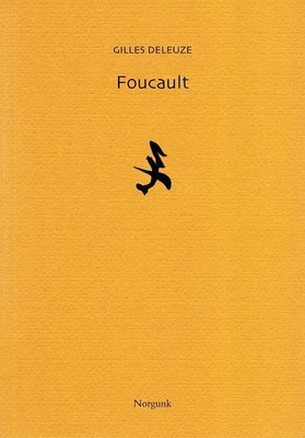 Foucault Gilles Deleuze Norgunk Yayıncılık 9789758686711