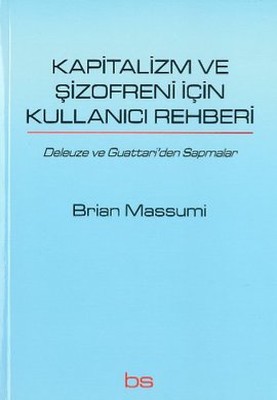 Kapitalizm ve Şizofreni için Kullanıcı Rehberi