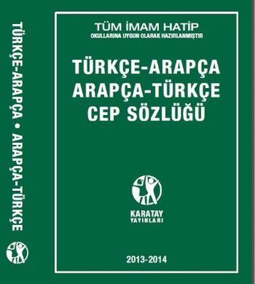 Türkçe - Arapça / Arapça - Türkçe Cep Sözlüğü Karatay Akademi