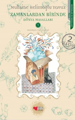 Zamanlardan Birinde Muhsine Helimoğlu Yavuz Can Çocuk Yayınları 978975