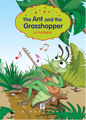 The Ant And The Grasshopper Jean de la Fontaine Sis Publishing 9786059