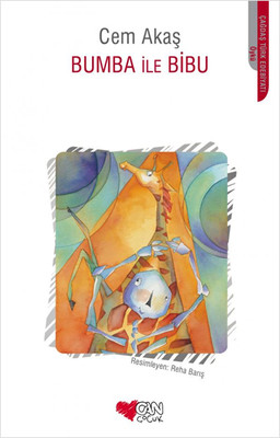 Bumba ile Bibu Cem Akaş Can Çocuk Yayınları 9789750723308