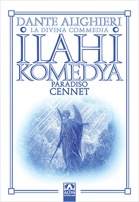 İlahi Komedya - Cennet Dante Alighieri Altın Kitaplar 9789752118966