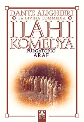 İlahi Komedya - Araf Dante Alighieri Altın Kitaplar 9789752118959