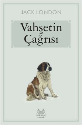 Vahşetin Çağrısı Arkadaş Yayıncılık 9789755098029