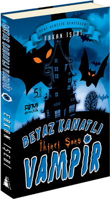 Beyaz Kanatlı Vampir 3 - İkinci Şans Erkan İşeri Pinus Kitap 978605516