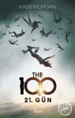 The 100 - 21. Gün - 2. Kitap GO! 9789759998028