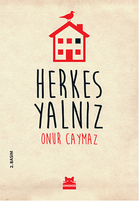 Herkes Yalnız Onur Caymaz Kırmızı Kedi 9786059908856