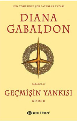 Geçmişin Yankısı Kısım II Diana Gabaldon Epsilon Yayınevi 978605173014