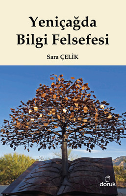 Yeniçağda Bilgi Felsefesi Sara Çelik Doruk Yayınları 9789755536262