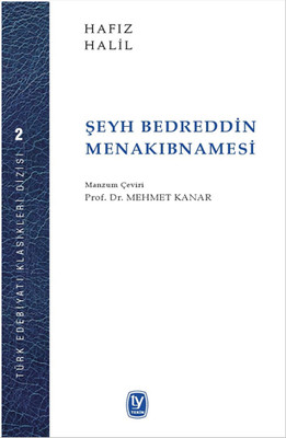 Şeyh Bedrettin Menakıbnamesi Hafız Halil Tekin Yayınevi 9789944611299