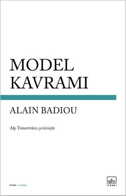 Model Kavramı Alain Badiou İthaki Yayınları