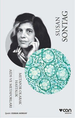 Metafor Olarak Hastalık - Aids ve Metaforları Susan Sontag Can Yayınla