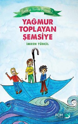 Yağmur Toplayan Şemsiye Fom Kitap 9786059166027