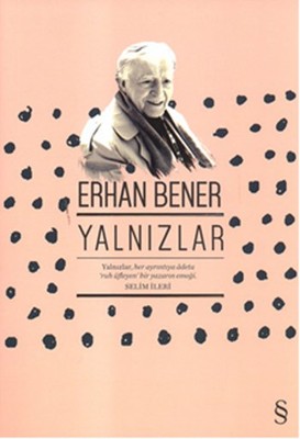 Yalnızlar Erhan Bener Everest Yayınları 9786051419282