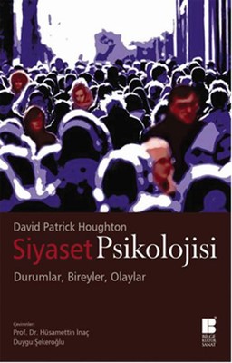 Siyaset Psikolojisi David Patrick Houghton Bilge Kültür Sanat 97860592