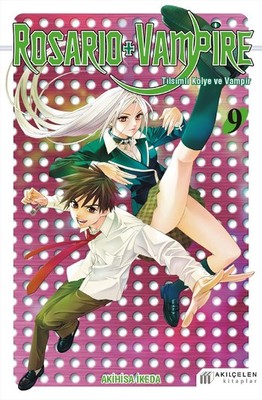 Rosario + Vampire - Tılsımlı Kolye ve Vampir 9 Akihisa Ikeda Akılçelen Kitaplar 9786059800099