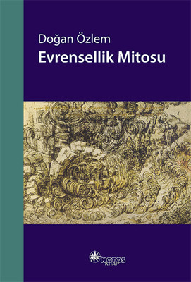 Evrensellik Mitosu Doğan Özlem Notos 9786059851589