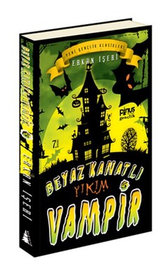 Beyaz Kanatlı Vampir 5 - Yıkım Erkan İşeri Pinus Kitap 9786055163419