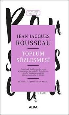 Toplum Sözleşmesi Jean - Jacques Rousseau Alfa Yayıncılık 978605171249