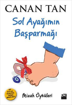 Sol Ayağımın Baş Parmağı Doğan Kitap 9786050933574